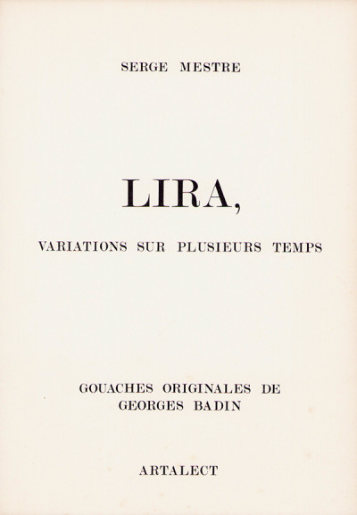 Lira, variations sur plusieurs temps. Gouaches originales de Georges Badin. 