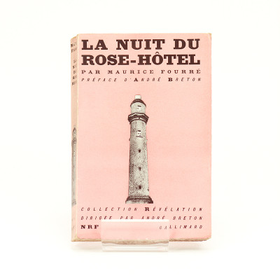 La nuit du Rose-Hôtel. Préface d'André Breton. 