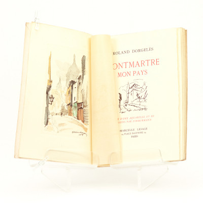 Montmartre mon pays. Orné d'une aquarelle et de dessins par Zimmermann. 