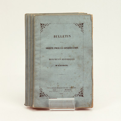 Bulletin de la Société pour la conservation des monuments historiques d'Alsace. Tome III : 4 livraisons parues de 1859 à 1860. 