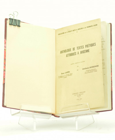 Anthologie de textes poétiques attribués à Avicenne. Publiés, traduits et annotés par Henri Jahier et Abdelkader Noureddine. 