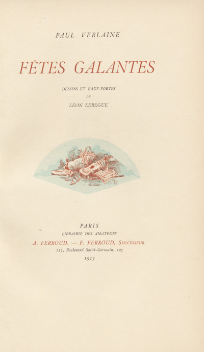 Fêtes galantes. Dessins et eaux-fortes de Léon Lebègue. 