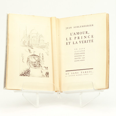 L'amour, le prince et la vérité. Un acte illustré d'eaux-fortes dessinées et gravées par Jeanne Rosoy. 