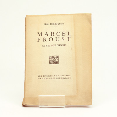 Marcel Proust, sa vie, son œuvre. 
