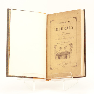 Les grands vins de Bordeaux précédés d'une Leçon du Professeur Babrius intitulée De l'influence du Vin sur la Civilisation. 
