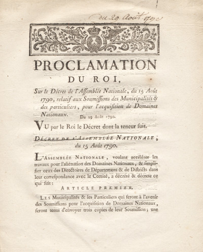 Proclamation du Roi, sur le Décret de l'Assemblée Nationale, du 15 août 1790, relatif aux soumissions des municipalités & des particuliers, pour l'acquisition des domaines nationaux. 