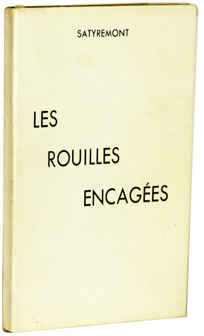 Les rouilles encagées. 