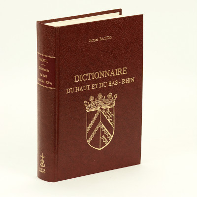 Dictionnaire du haut et du Bas-Rhin. Troisième édition entièrement refondue par P. Ristelhuber. 