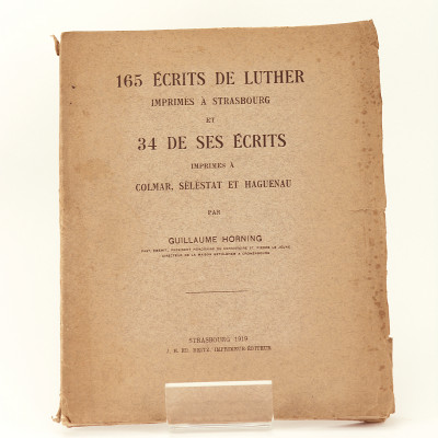 165 écrits de Luther imprimés à Strasbourg et 34 de ses écrits imprimés à Colmar, Sélestat et Haguenau. 