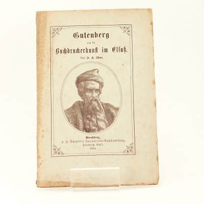  Gutenberg und die Buchdruckerkunst im Elsass. 