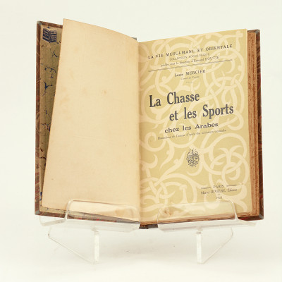 La Chasse et les Sports chez les Arabes. Illustrations de l'auteur d'après des miniatures orientales. 