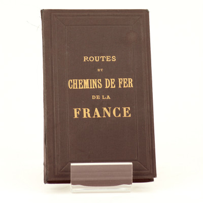 Carte générale des routes et des chemins de fer de la France. 