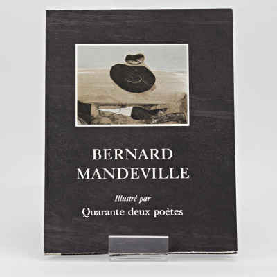 Bernard Mandeville illustré par quarante deux poètes. 