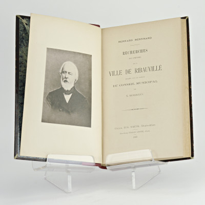 Recherches sur l'histoire de la ville de Ribauvillé, publiées sous les auspices du conseil municipal par X. Mossmann. 