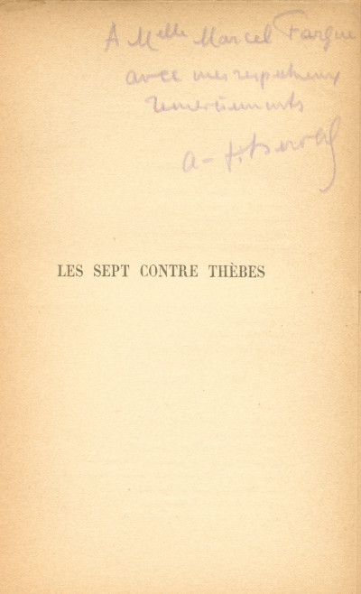 Les Sept contre Thèbes. Tragédie traduit d'Eschyle représentée pour la première fois sur le Théâtre National de l'Odéon le 18 novembre 1909. 