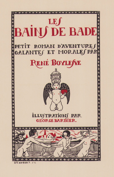 Les Bains de Bade. Petit roman d'aventures galantes et morales. Illustrations par George Barbier. 