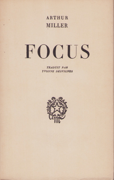 Focus. Traduit par Yvonne Desvignes. 