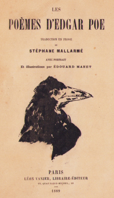 Les Poèmes d'Edgar Poe. Traduction en prose de Stéphane Mallarmé. Avec portrait et illustrations par Édouard Manet. 