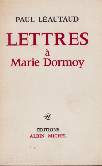 Lettres à Marie Dormoy. 