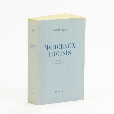 Morceaux choisis. Préface de Jean Cassou. 