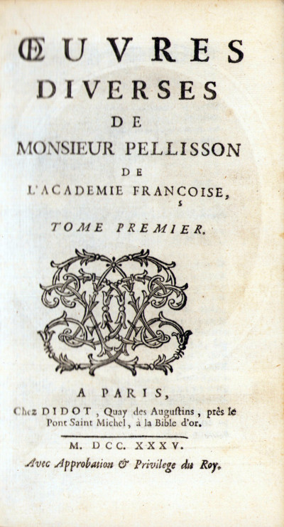 Œuvres diverses de Monsieur Pellisson de l'Académie Françoise. 