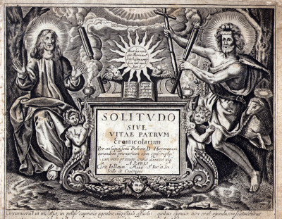 Solitudo sive Vitae patrum eremicolarum per… D. Hieronymum… olim conscripta, jam vero primum aeneis laminis idque. RELIÉ À LA SUITE : Trophaeum vitae solitariae. 