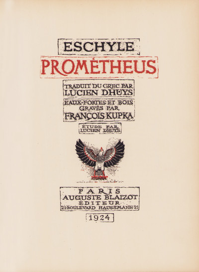 Prométheus. Traduit du grec par Lucien Dhuys. Eaux-fortes et bois gravés par François Kupka. Étude par Lucien Dhuys. 