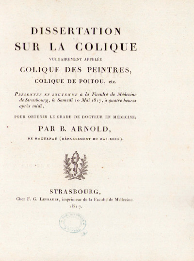 Dissertation sur la colique, vulgairement appelée colique des peintres, colique du Poitou, etc. 