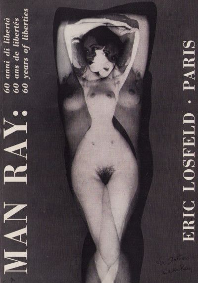 Man Ray : 60 ans de liberté. 