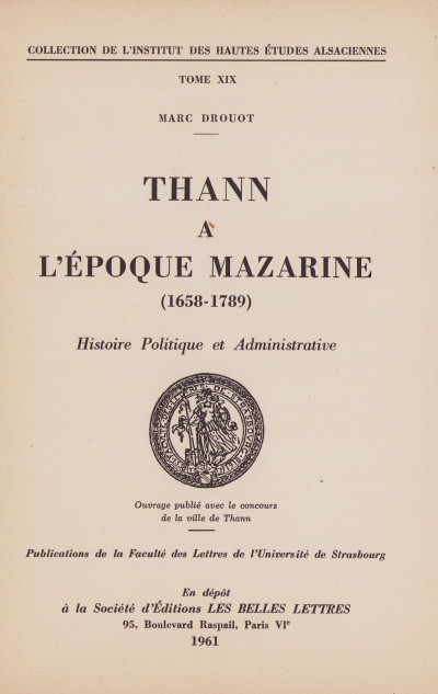 Thann à l'époque Mazarine (1658-1789). Histoire politique et administrative. 