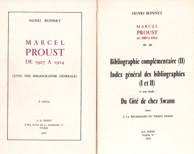 Comment a été conçu "à la recherche du temps perdu". Marcel Proust de 1907 à 1914. Bibliographie générale. Édition nouvelle, augmentée et corrigée. On joint : Bibliographie complémentaire (II). Index général des bibliographies (I et II) et une étude : Du Côté de chez Swann dans à la recherche du temps perdu. 