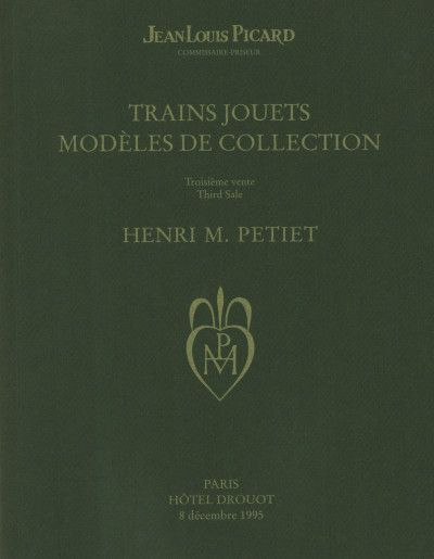 Trains jouets. Trains de collection. Troisième vente. Third sale. Henri M. Petiet. 