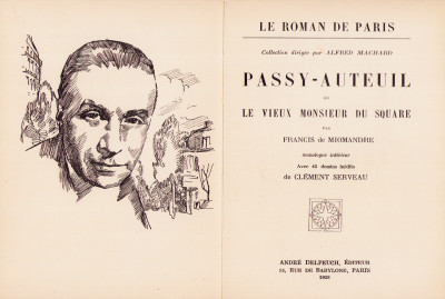 Passy-Auteuil ou le vieux monsieur du square. Monologue intérieur. Avec 45 dessins inédits de Clément Serveau. 