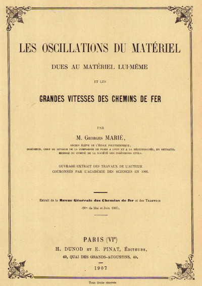 Les oscillations du matériel dues au matériel lui-même et les grandes vitesses des chemins de fer. 