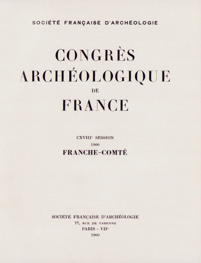 Congrès archéologique de France. 118e session, 1960. Franche-Comté. 