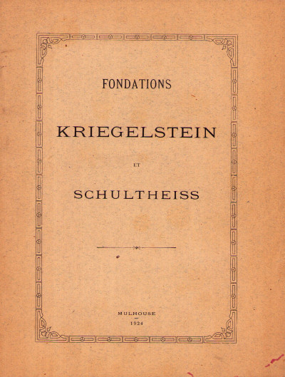 Fondations Kriegelstein et Schultheis. 