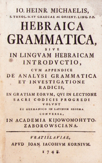 Hebraica grammatica sive in linguam Hebraicum introductio cum appendice de analysi grammatica et investigatione radicis. 
