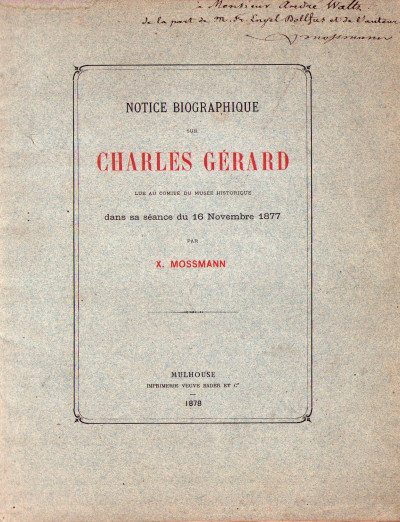 Notice biographique sur Charles Gérard, lue au Comité du Musée historique dans sa séance du 16 novembre 1877. 