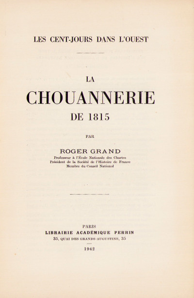 Les Cent Jours dans l'Ouest. La Chouannerie de 1818. 