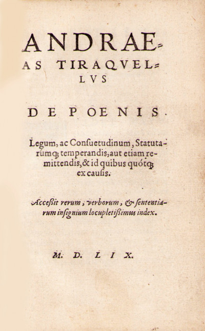 De pœnis legum ac consuetudinum statutorumque temperandis, aut etiam remittendis, et id quibus quotque ex causis. 
