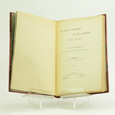 De l'état présent et de l'avenir de l'Islam. Six conférences faites au Collège de France en 1910. Relié à la suite : Les monnaies de la Judée par le Dr Henry Longuet (Mulhouse, Imprimerie Bader & Cie, 1927). Relié à la suite : Situation de l'Islam. Six Causeries. Avec quinze planches. Par Louis Massignon (Paris, Paul Geuthner, 1939). 