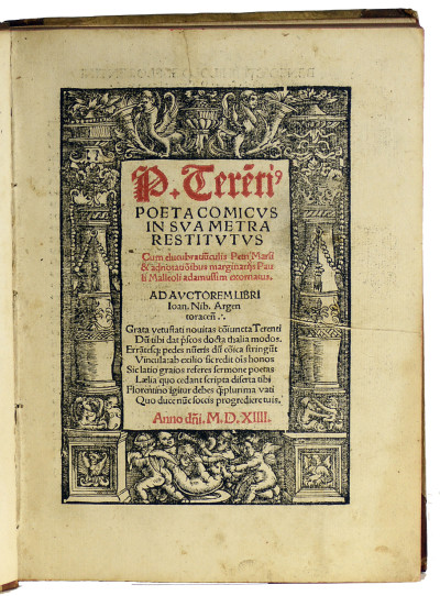 P. Tere[n]ti[us] poeta comicus in sua metra restitutus / Terentius ; cum elucubratiu[m]culis Petri Marsi & adnotatio[n]ibus marginariis Pauli Malle[n]oli adamussim exornatus …. 