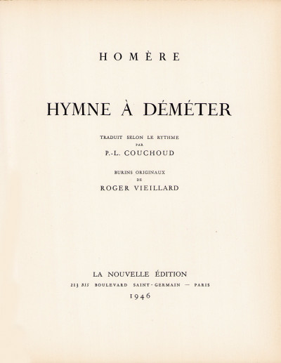 Hymne à Déméter. Traduit selon le rythme par P.-L. Couchoud. Burins originaux par Roger Vieillard. 