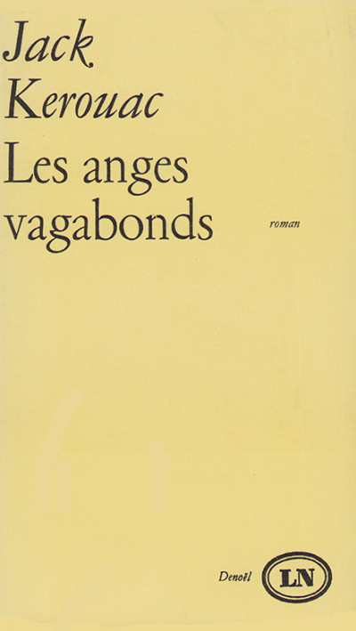 Les anges vagabonds. Roman traduit de l'américain par Michel Deutsch. 
