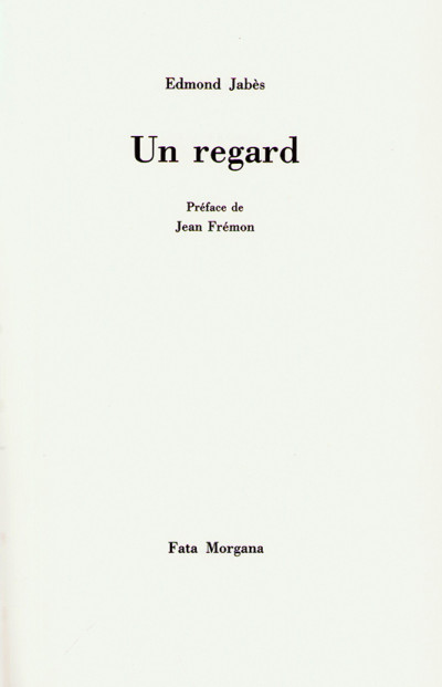 Un regard. Préface de Jean Frémon. 