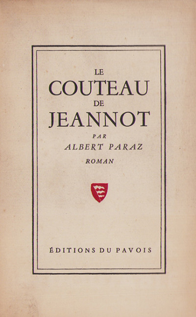 Le couteau de Jeannot. Roman suivi de Quatre contes. 