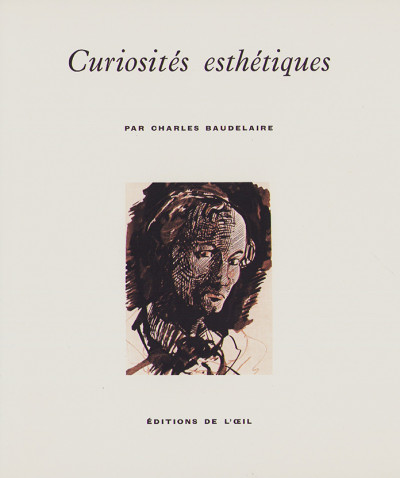 Curiosités esthétiques. Édition intégrale illustrée. Introduction et notes par Jean Adhémar. 