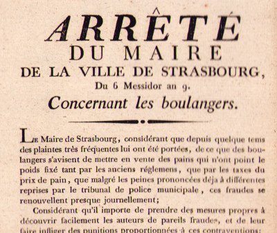 Arrêté du Maire de la ville de Strasbourg, du 6 Messidor an 9. Concernant les boulangers. 