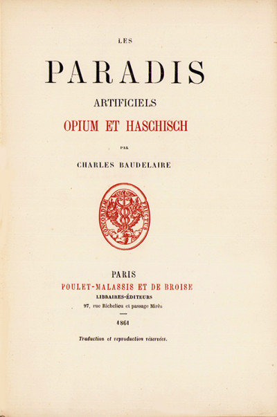 Les Paradis artificiels. Opium et haschisch. 
