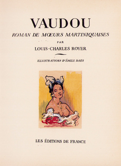 Vaudou. Roman de mœurs martiniquaises. Illustrations d'Émile Baès. 